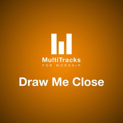 Draw Me Close
