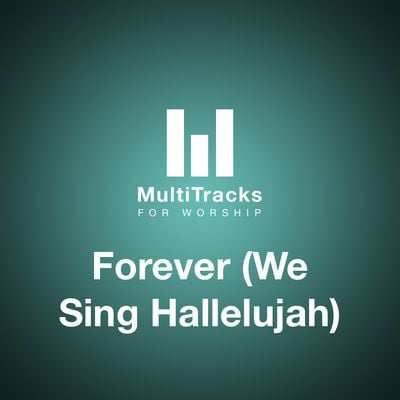 Forever (We Sing Hallelujah)