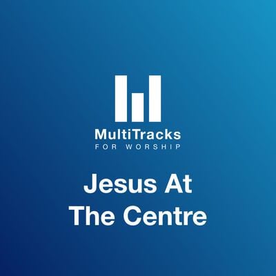 Jesus At The Centre