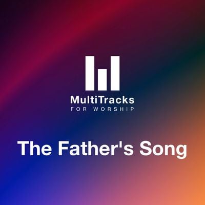 The Father’s Song