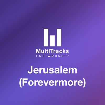 Jerusalem (Forevermore)